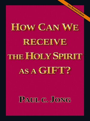 cover image of How Can We Receive the Holy Spirit as a Gift?